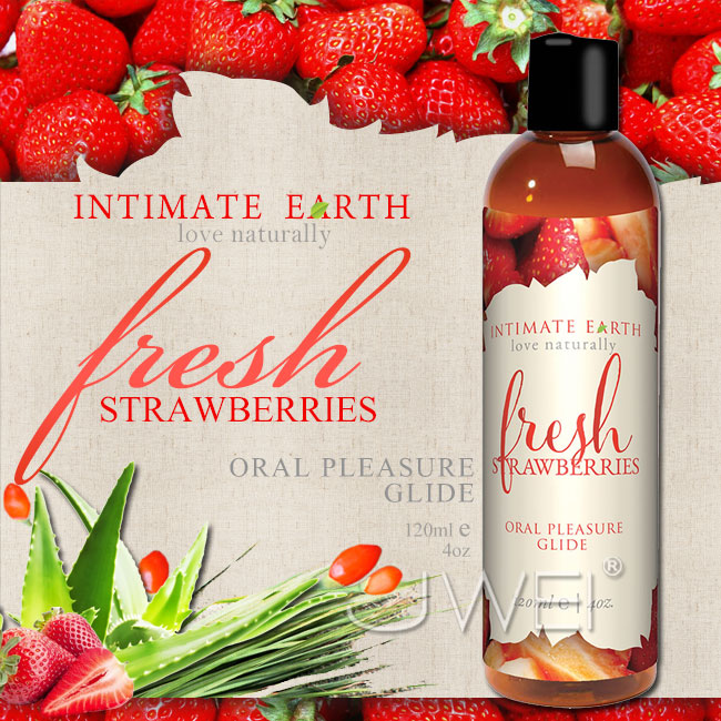 美國Intimate-Earth．Fresh Strawberries 果味口愛潤滑液-草莓 (120ml)